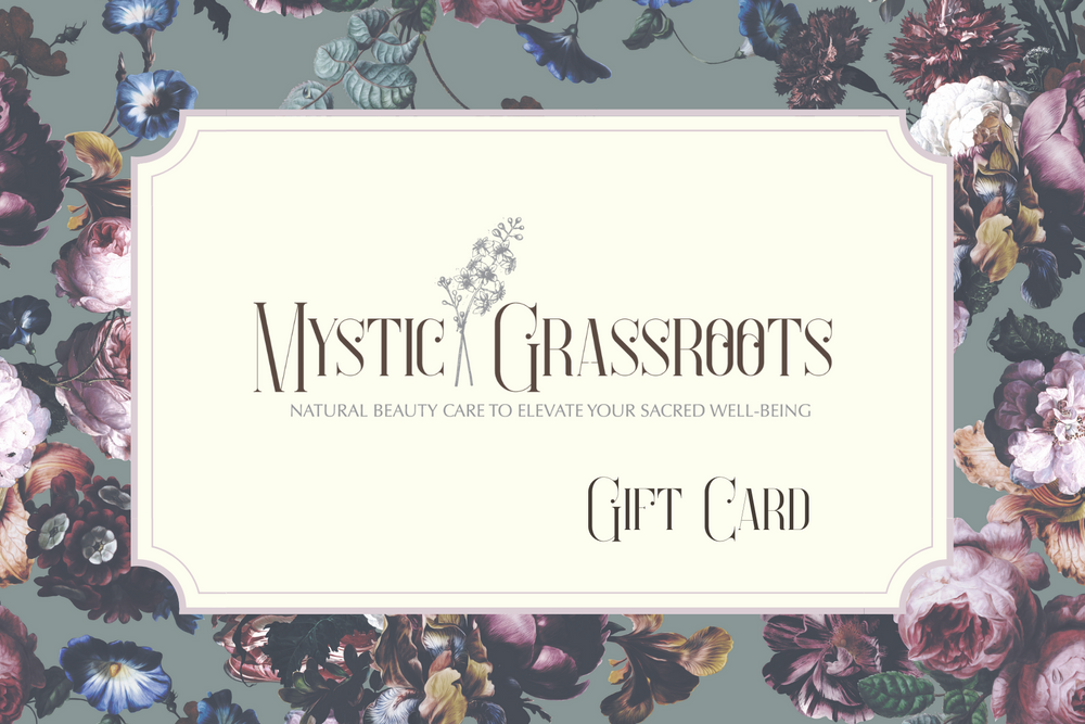 Mystic Grassroots - Digital Gift Card